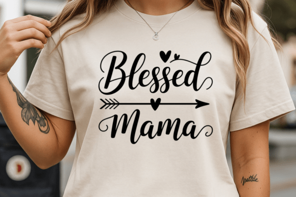 Blessed Mama Graphics for T-Shirt Designs