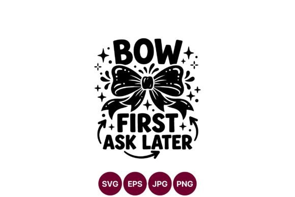 Bow First Quote SVG Design