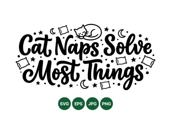 Cat Naps Quote Graphics for Crafters