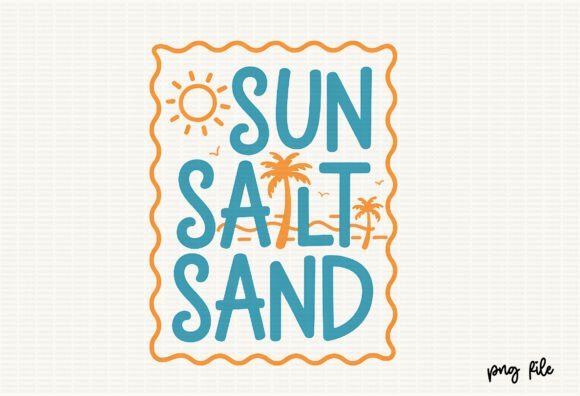Hand Drawn Summer SVG Sun Salt Sand Graphics for T-Shirt Designs