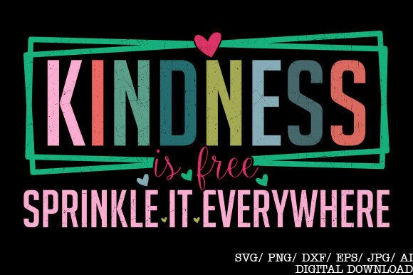Kindness is Free