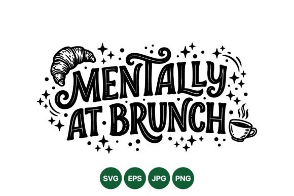 Mentally at Brunch Graphics for Local Branding