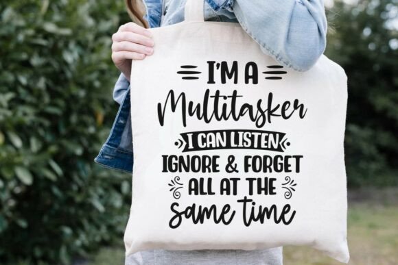 Multi-Tasker SVG for T-Shirt Graphics