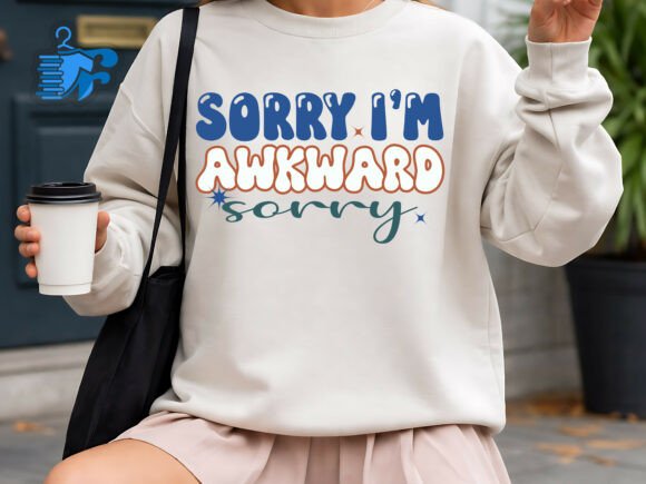 Sorry I’m Awkward: Fun Graphic for T-Shirt Designs & Marketing