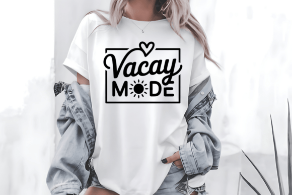Vacay Mode Graphics for T-Shirt Designs