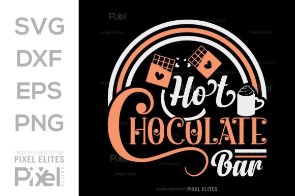 Warmth in Design: Hot Chocolate Bar SVG for T-Shirt Graphics